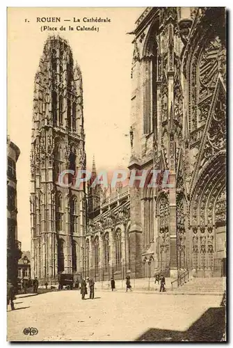 Rouen Ansichtskarte AK La cathedrale (place de la Calende)