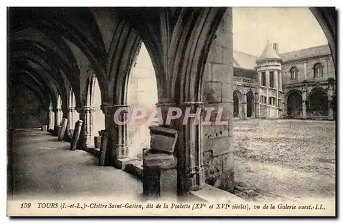 Tours - Coitre Saint Gatien dit de a Palette XV et XVI siecles vu de la Galerie - Ansichtskarte AK