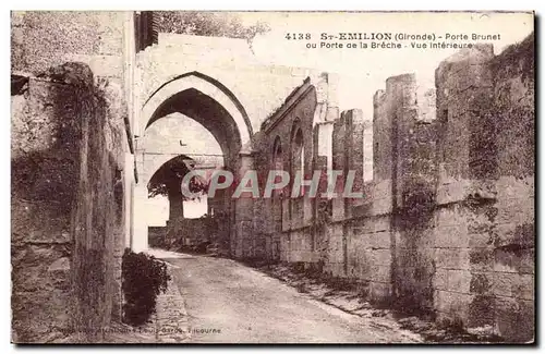 St Emilion Porte Brunet ou Porte de la Breche Vue Interieure - Ansichtskarte AK