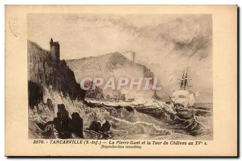 tancarville - La Pierre Gant et la Tour du chateau au XV siecle - Cartes postales