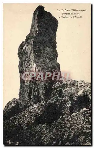 Cartes postales Nyons Le rocher de l'aiguille