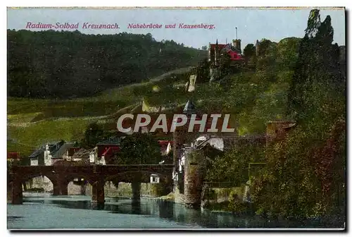 Cartes postales Bad Solbad Kreuznach Nahebrucke u Kausenberg