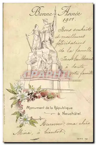 Suisse - Switzerland - Neuchatel - Bonne Annee 1901 Monument de la Republique a Neuchatel Cartes postales
