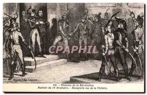 Cartes postales Napoleon Histoire de la Revolution Matinee du 18 BRumaire rue de la Victoire