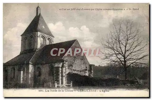 Les Bords de la Creuse Cartes postales Gargilesse l'eglise eglise romano byzantine Georges Sand
