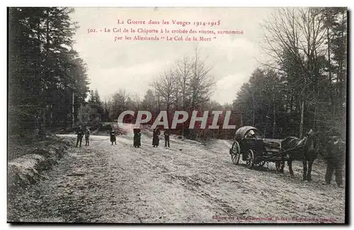 Ansichtskarte AK La guerre dans es Voisges Le col de la Chipotte a la croisee des routes surnomme par les alleman