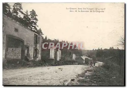 La guerre dans les Vosges Cartes postales A la descente de la chapelle