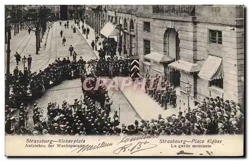 Strasbourg Cartes postales Kleberplatz La garde montante Place kleber