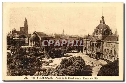 Strasbourg Cartes postales Place de la republique et palais du Rhin