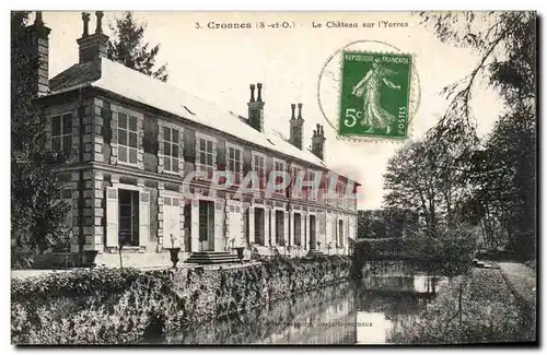 Crosnes Cartes postales Le chateau sur l'Yerres