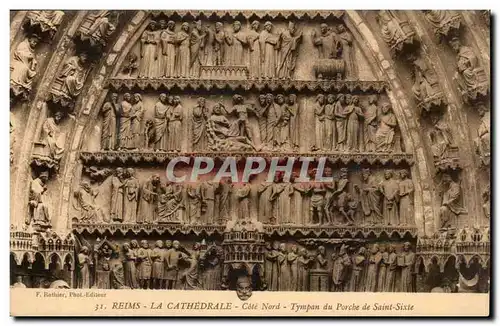 Reims Cartes postales La cathedrale Cote Nord Tympan du porche de Sainte Sixte