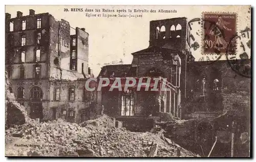 Ansichtskarte AK Reims dans les ruines apres la retraite des allemands Eglise et impasse Saint Jacques