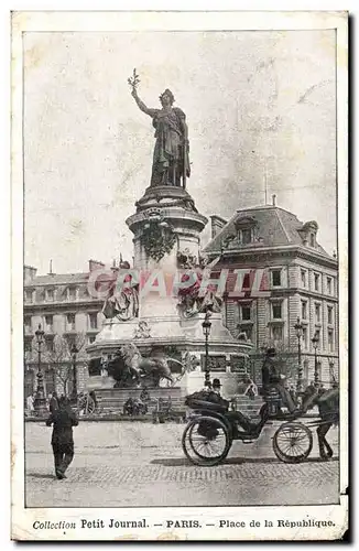 Paris Ansichtskarte AK Colection Petit journal Place de la Republique