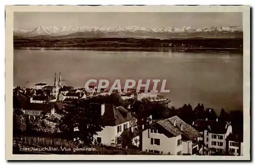 Suisse Cartes postales Neufchatel Vue generale