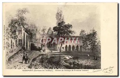 Radepont Ansichtskarte AK Ruines de l&#39abbaye de fontine Guerard (environs de Andelys)