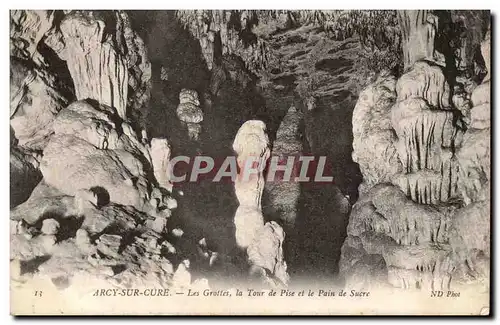 Arcy sur Cure Cartes postales Les grottes la Tour de Pise et le pain de Sucre