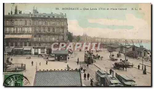 Bordeaux Ansichtskarte AK Quai Louis XVIII et Place Carnot (animee) Tramways