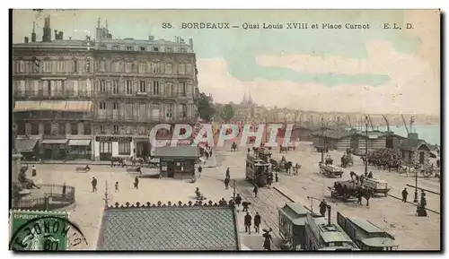 Bordeaux Cartes postales Quai Louis XVIII et Place Carnot (animee) Tramways