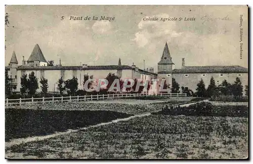 Cartes postales Pont de la Maye Colonie agricole sT louis