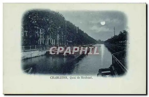 Belgique - Belgien - Belgium - Charleroi - Quai de Brabant - Ansichtskarte AK