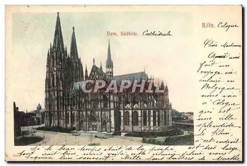 Cologne Koln Cartes postales Dom Sudleite Cathedrale