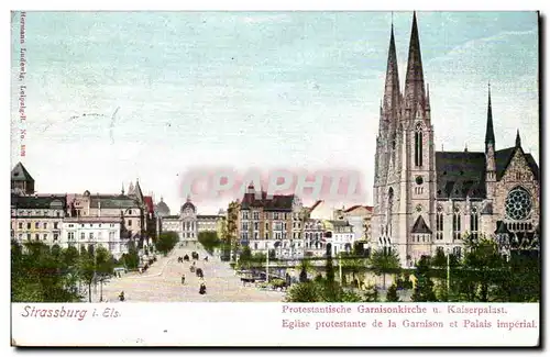 Strassburg Ansichtskarte AK Eglise protestante de la garnison et palais imperial