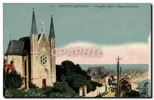 Sainte Adresse Cartes postales Chapelle Notre DAme des flots