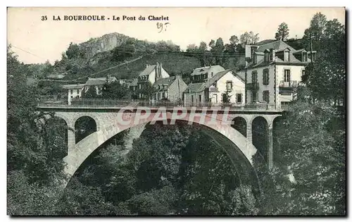 La Bourboule Ansichtskarte AK Le pont du Charlet