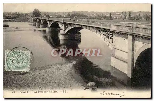 Vichy - Le Pont sur l&#39Allier - Bridge Ansichtskarte AK