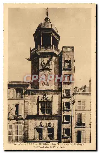 Riom Cartes postales La tour de l&#39horloge Beffroi du 15eme