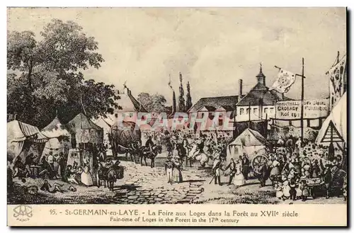 St Germain en Laye Cartes postales Foire aux loges dans la foret du 17eme