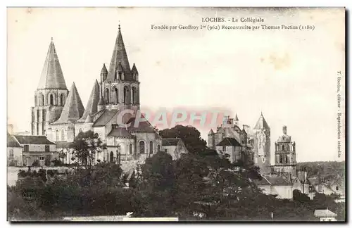 Loches Cartes postales La collegiale fondee par Geoffroy reconstruite par Thomas PActius (1180)