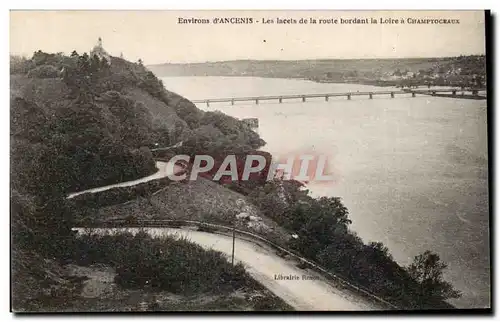 Environs d&#39Ancenis Ansichtskarte AK Les lacets de la route bordant la Loire a Champtoceaux