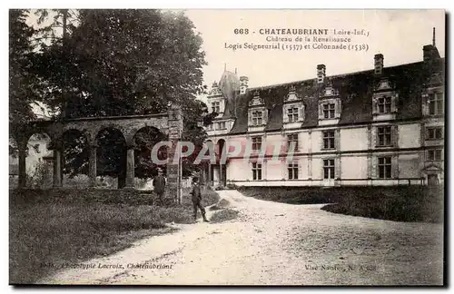 Chateaubriant Cartes postales Chateau de la Renaissance Logis seigneurial (1537) et colonnade (1538)