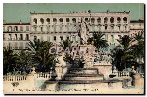 Toulon Cartes postales Monument de la federation et le grand hotel
