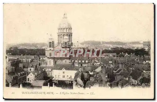 Boulogne sur Mer Cartes postales L&#39eglise Notre Dame