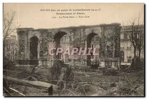 Cartes postales Reims dans ses annees de bombardements 1914 1918 La Porte MArs