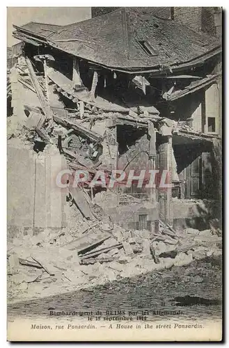 Cartes postales Bombardement de Reims par les Allemands le 15 septembre 1914 Maison rue Ponsardin