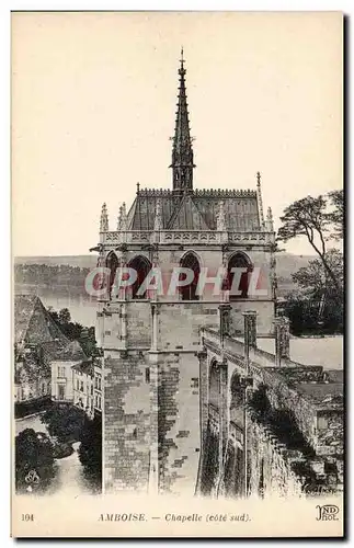 Amboise Ansichtskarte AK Chapelle (cote sud)