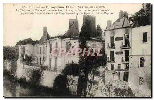 La Ferte sous Jouarre Cartes postales La guerre europeenne Le chateau ou Conde arreta Louis XVI