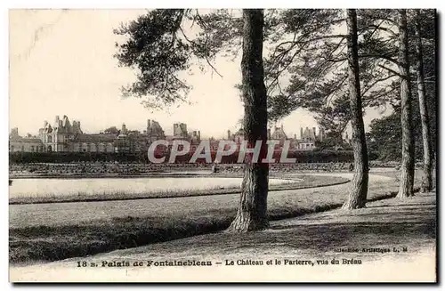 Ansichtskarte AK Palais de Fontainebleau Le chateau et le parterre vue du Breau