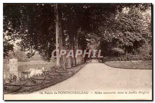 Palais de Fontainebleau Ansichtskarte AK Allee couverte dans le jardin Anglais