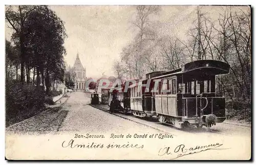 Bon secours Ansichtskarte AK Route de Conde et l&#39eglise (train)