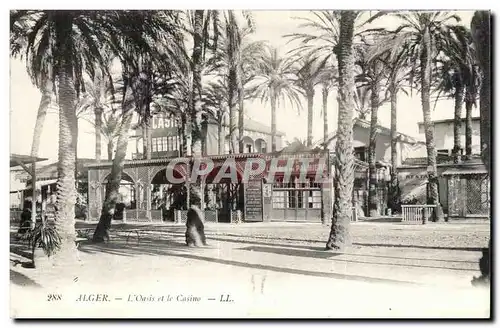 Algerie Alger Cartes postales L&#39oasis et la casino (restaurant Oasis des palmiers)