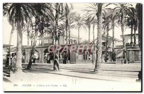 Algerie Alger Cartes postales L'oasis et la casino (restaurant Oasis des palmiers)