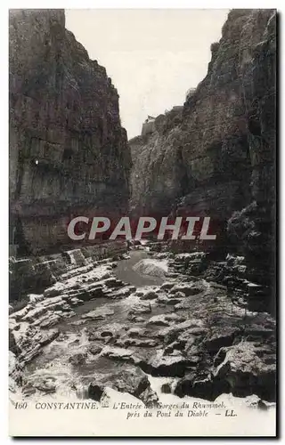 Algerie Constantine Cartes postales L&#39entree des gorges du Rhummel pres du pont du diable