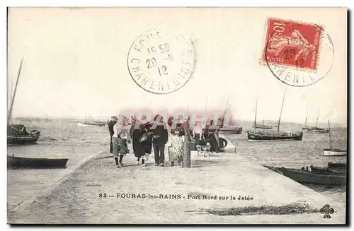 Fouras les Bains Cartes postales Port Nord sur la jetee