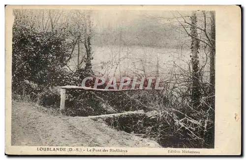 Loublande Cartes postales le pont des Rinfilieres