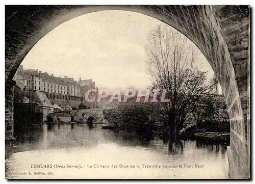 Thouars Cartes postales Le Chateau des ducs de la Tremoille vu sous le pont neuf