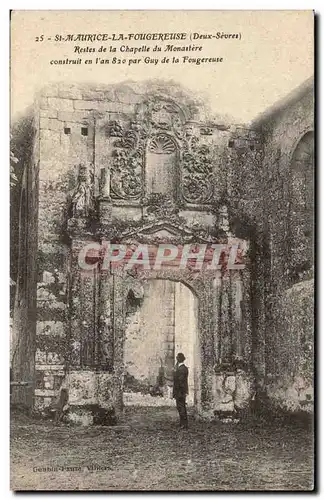 Saint Maurice la Fougereuse Cartes postales Restes de la chapelle du Monastere construit par Guy de la Fougereus